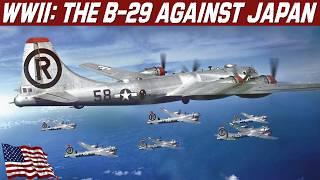 B-29 Superfortress: The Atomic Bomber That Ended WWII. The U.S.A. Against Japan | Documentary