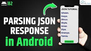 Parsing JSON Response - Parse JSON Data from Web URL in Android - Complete Tutorial