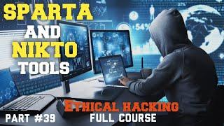 Mastering Nikto and Sparta Tools | Ethical Hacking Part 39 | Skillsphere Academy