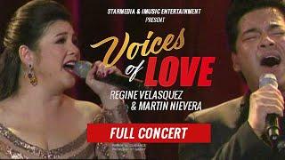 VOICES OF LOVE (Full Concert) - Regine Velasquez & Martin Nievera