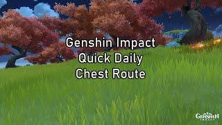 Genshin Impact - Quick Daily Chest Route