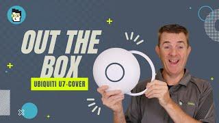 Out the Box Series - Ubiquiti U7 Cover