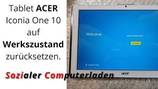 Tablet ACER Iconia One 10, B3-A40 FHD Model A7002 auf Werkszustand zurücksetzen. Verlust aller Daten