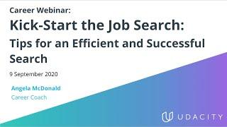 Kick-Start the Job Search: Tips for an Efficient and Successful Search