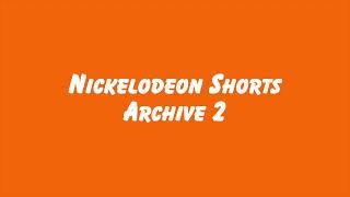 Welcome To Nickelodeon Shorts Archive 2!