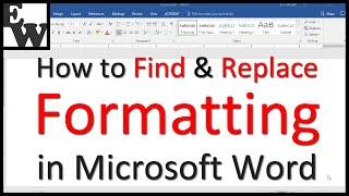 How to Find and Replace Formatting in Microsoft Word