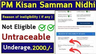 PM Kisan Today New Update 2024 // Status Untraceable Beneficiary, Not Eligible, Underage,