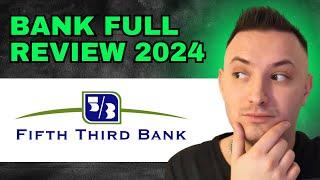 Fifth Third Bank Review - Is It Worth It? (2024)