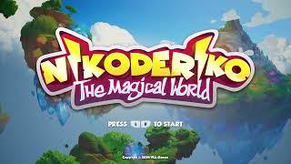 Nikoderiko: The Magical World - Part 1 - NO COMMENTARY