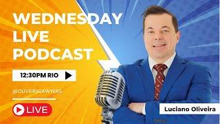  Wednesday Live Stream  Foreign Citizens Interested in Brazil 
