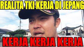 REALITA KEHIDUPAN TKI DI JEPANG !! JANGAN SAMPAI MENYESAL PERNAH MAGANG ATAU KERJA DI JEPANG