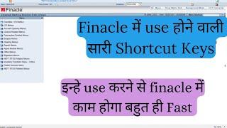 All Shortcut Keys use in finacle