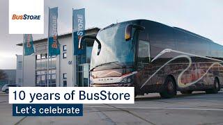 We celebrate 10 years of BusStore!