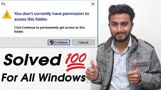 You don’t currently have permission to access this folder Windows 10, 8, 7 100% Fix #InfotechTarunKD