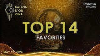BALLON D'OR 2024 - TOP 14 FAVORITES RANKINGS AFTER SEMI FINAL CHAMPIONS LEAGUE 2023/24