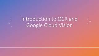 Introduction to OCR and Google cloud