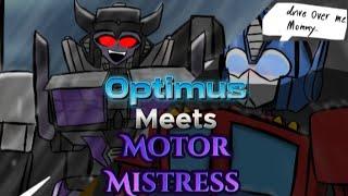 Optimus Meets Motor Mistress (A Transformers Dub)