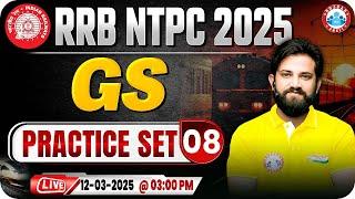 RRB NTPC GS Classes 2025 | RRB NTPC GS Practice Set #08 | GS for Railway NTPC | GS By Naveen Sir