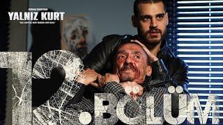 Yalnız Kurt 12. Bölüm @atvturkiye