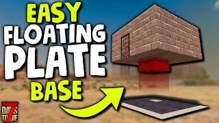 7 Days to Die: EASY FLOATING PLATE BASE for ALPHA 18! | 7 Days to Die Alpha 18 Gameplay