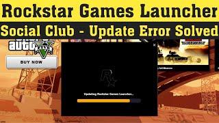 Rockstar Games Launcher / Social Club Update Error || Rockstar Games Launcher install error