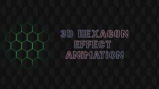 3D Hexagon Shape Hover Effect & Animation Using HTML CSS & JavaScript @NikhilsCode