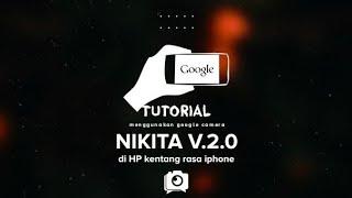 tutorial menggunakan mode malam biasa di gcam nikita v.2.0 biar jernih.