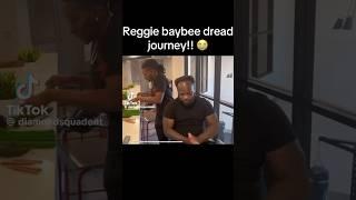 ReggieBaybee Dread Journey 