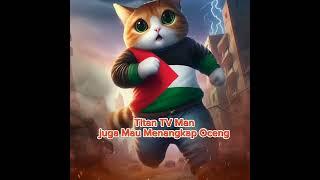 Dikejar Titan TV Man #story #video #viral #cat #palestine #videos #love #fire #titans #fyp#shorts