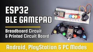 DIY Bluetooth GamePad for Android, PlayStation and PC