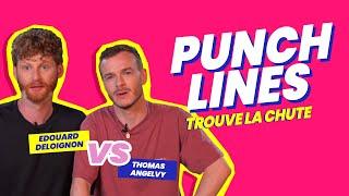 Edouard Deloignon VS Thomas Angelvy : qui devinera la chute de ces punchlines mythiques ?