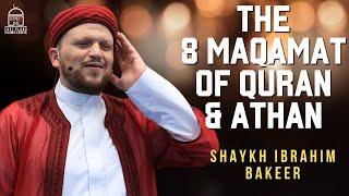 The 8 Maqamat of Quran & Athan | EPIC Masjid | Shaykh Ibrahim Bakeer