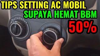 TIPS SETTING AC MOBIL AGAR HEMAT BBM I CARA MENGGUNAKAN AC MOBIL I FUNGSI TOMBOL AC MOBIL I SETEL AC