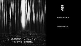 Mystic Crock - Beyond Horizons