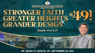 Stronger Faith, Greater Heights, Grander Design at 49! - Dr. Benny M. Abante, Jr.