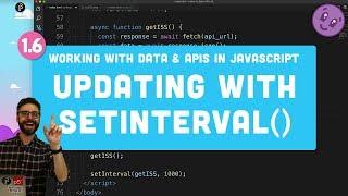 1.6 Refreshing Data with setInterval() - Working with Data and APIs in JavaScript