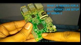 What is Needed for an Electronics Lab  Setup at Home-1