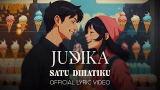 Judika - Satu Dihatiku (Official Lyric Video)