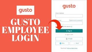 Gusto Employee Login: How to Sign In Gusto Account?