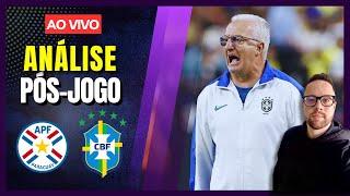 PARAGUAI 1X0 BRASIL | ANÁLISE PÓS-JOGO