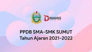 PPDB SMA-SMK SUMUT Tahun 2021