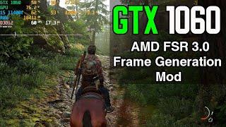 The Last of Us | GTX 1060 3gb | AMD FSR 3 Frame Generation Mod