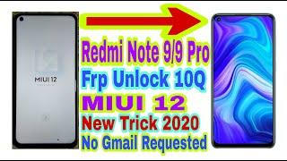 Redmi Note 9/9 Pro(MIUI 12/10Q)Frp Bypass 2020 Without Pc||No Gmail Account||Bypass Google Account