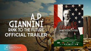 AP Giannini - Bank To The Future | Official Trailer (2023)