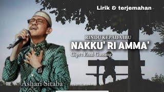 Ashari Sitaba ~ Nakku' Ri Amma' ( Official lirik videos )