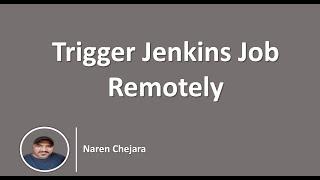 Trigger Jenkins job remotely