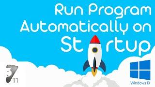 How to Run Program Automatically on Startup