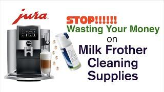 Jura Automatic Coffee Machine - Stop Wasting your money on Milk Frother Cleaning Supplies