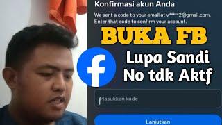 CARA BUKA AKUN FB YANG LUPA KATA SANDI NOMOR SUDAH TIDAK AKTIF