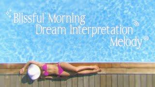 Discovery Zone - Blissful Morning Dream Interpretation Melody (Official Video)